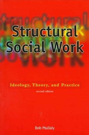 structural social work ideology theory and practice PDF