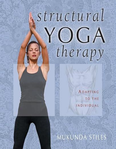 structural yoga therapy adapting to the individual Reader