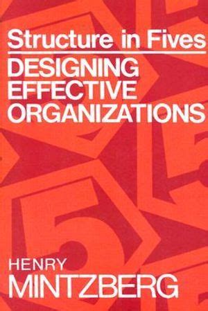 structure in fives designing effective organizations PDF