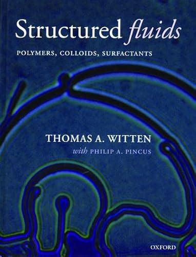 structured fluids polymers colloids surfactants Kindle Editon