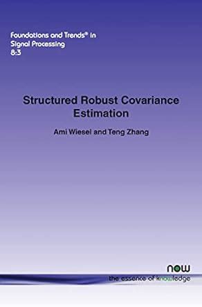 structured robust covariance estimation wiesel Epub