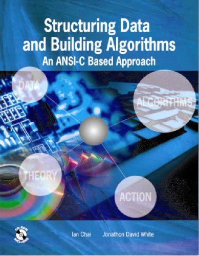 structuring data and building algorithms an ansi c based approach Doc