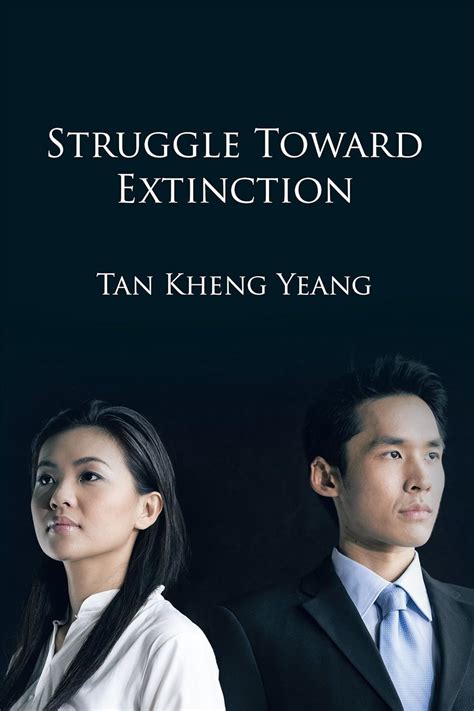 struggle towards extinction kheng yeang Epub