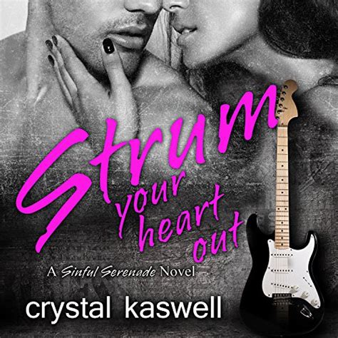 strum your heart sinful serenade Reader