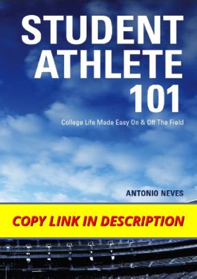 student athlete 101 college life made easy on and off the field Epub