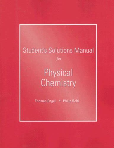 student-solutions-manual-physical-chemistry-engel-reid Ebook Doc