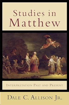 studies in matthew interpretation past and present PDF