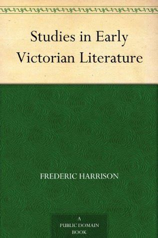 studies victorian literature frederic harrison Kindle Editon
