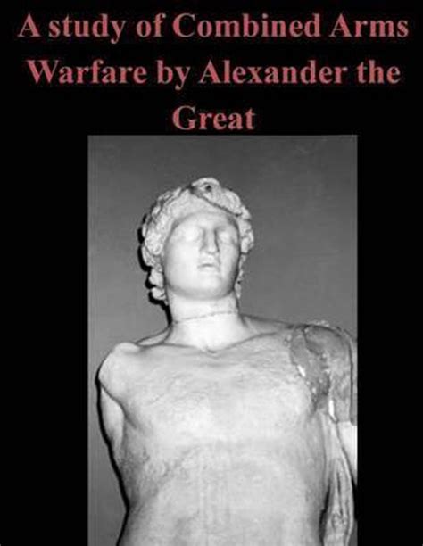 study combined warfare alexander great Kindle Editon