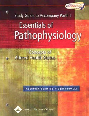 study guide for essentials of pathophysiology concepts of altered states Kindle Editon