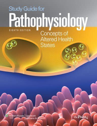 study guide pathophysiology porth 8th edition Kindle Editon