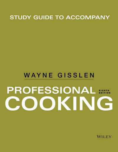study guide to accompany professional cooking 8th edition Kindle Editon