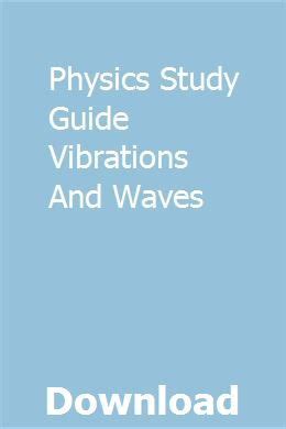 study guide vibrations and waves Epub