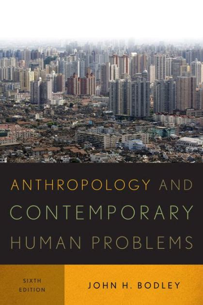 studyguide for anthropology and contemporary human problems by bodley john h paperback Epub