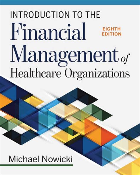 studyguide for introduction to the financial management of healthcare organizations by michael nowicki isbn 9781567934120 Ebook Reader