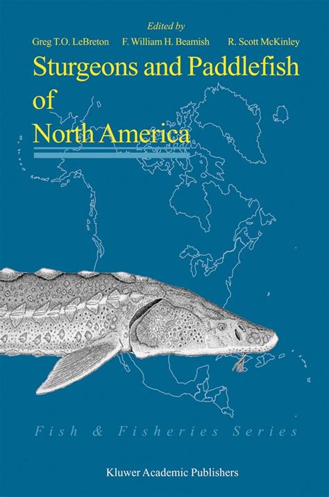 sturgeons and paddlefish of north america fish and fisheries series Reader