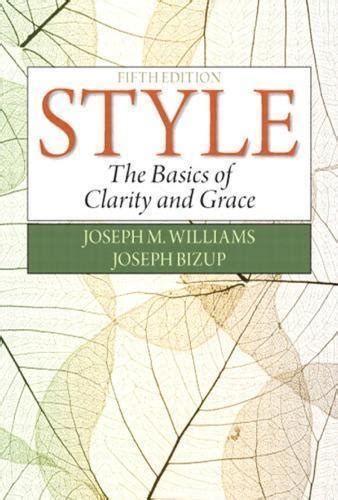 style the basics of clarity and grace 5th edition PDF