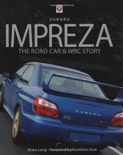 subaru impreza the road car and wrc story Reader