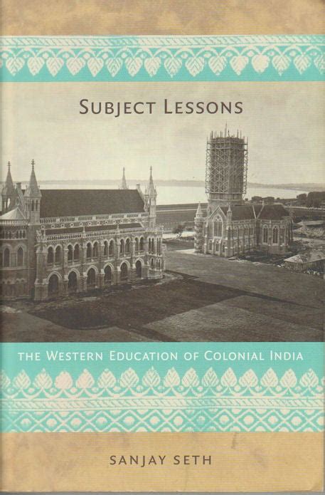 subject lessons the western education of colonial india politics history and culture PDF