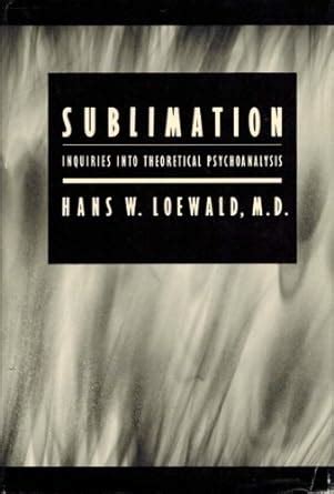 sublimation inquiries into theoretical psychoanalysis Reader