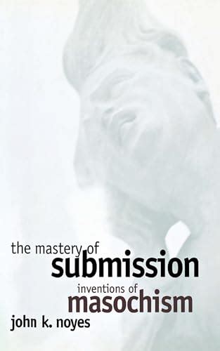 sublime surrender male masochism at the fin de si cle cornell studies in the history of psychiatry Kindle Editon