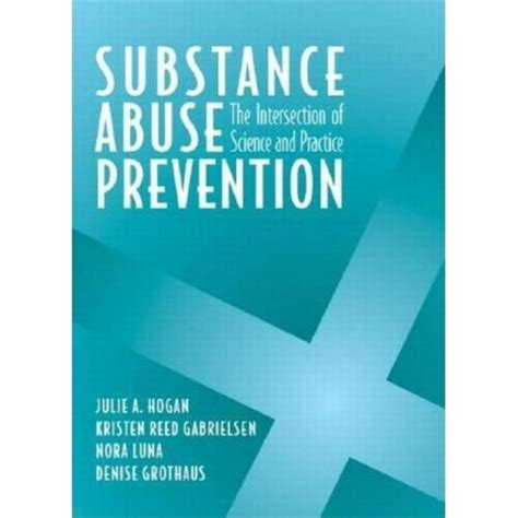 substance abuse prevention the intersection of science and practice Reader