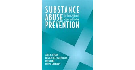 substance abuse prevention the intersection of science and practice Reader