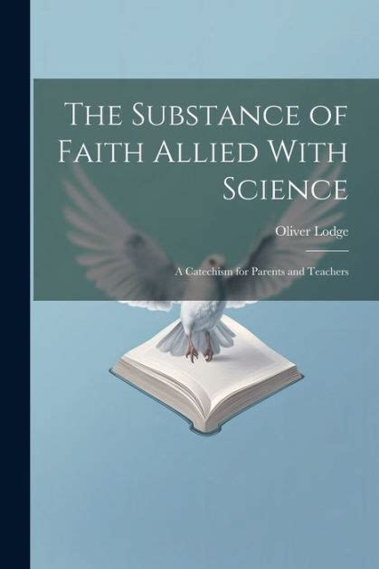 substance faith allied science catechism ebook Kindle Editon