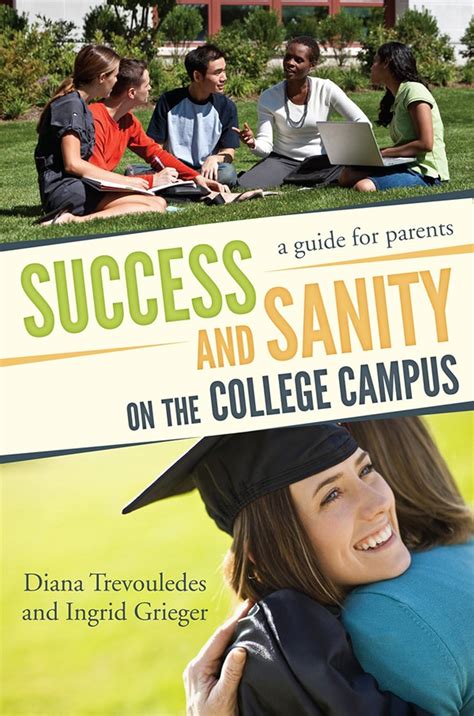 success and sanity on the college campus a guide for parents PDF