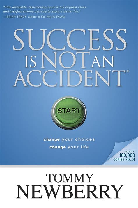 success is not an accident change your choices change your life Epub