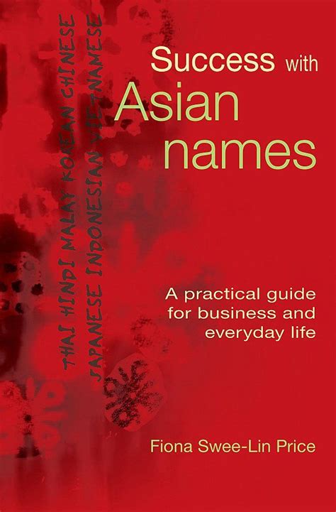 success with asian names a practical guide for business and everyday life PDF