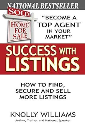 success with listings how to find secure and sell more listings PDF