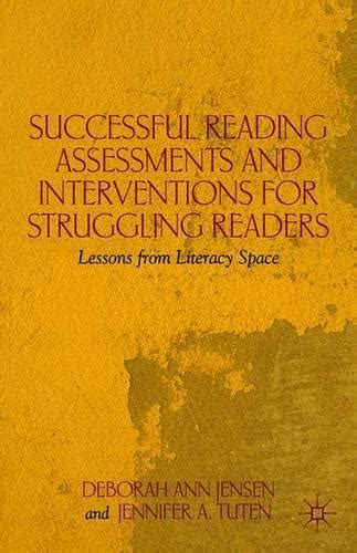 successful reading assessments and interventions for struggling readers lessons from literacy space Kindle Editon