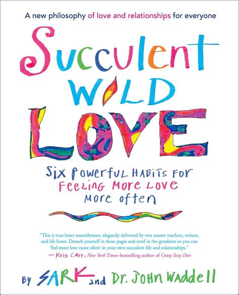 succulent wild love six powerful habits for feeling more love more often Epub