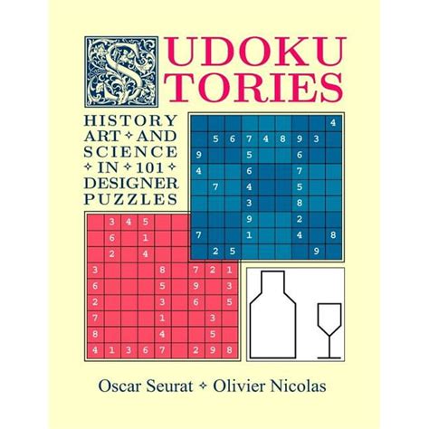 sudoku stories history art and science in 101 designer puzzles Doc