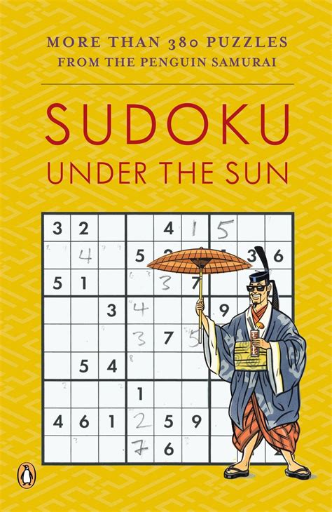 sudoku under the sun more than 380 puzzles from the penguin samurai Kindle Editon