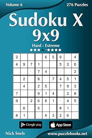 sudoku x 9x9 hard to extreme volume 6 276 puzzles Doc