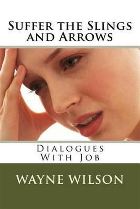suffer the slings and arrows dialogues with job Kindle Editon