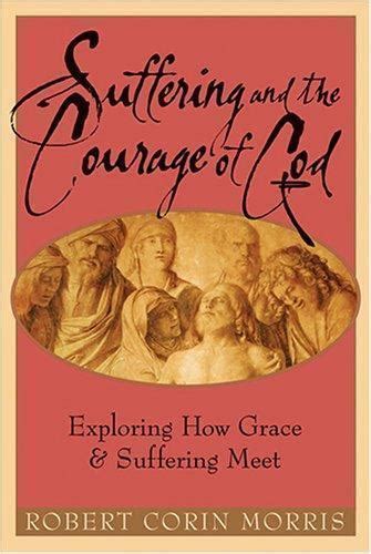 suffering and the courage of god Kindle Editon