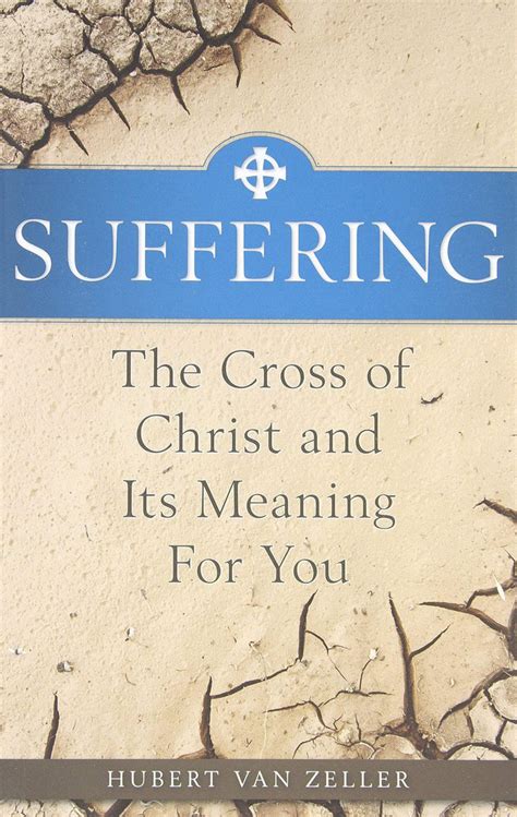 suffering the cross of christ and its meaning for you PDF