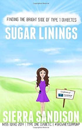 sugar linings finding the bright side of type 1 diabetes Epub