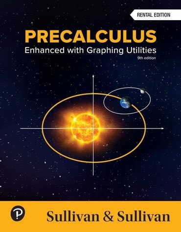 sullivan precalculus 9th edition answers Kindle Editon