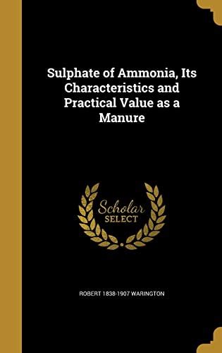 sulphate ammonia characteristics practical manure Kindle Editon