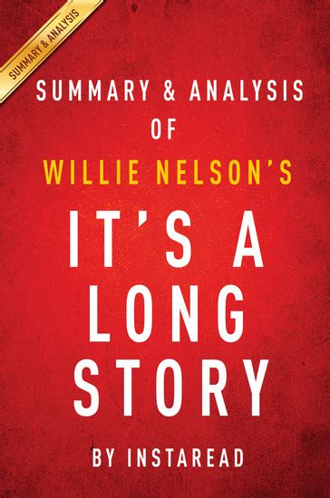 summary and analysis of willie nelsons its a long story my life Doc