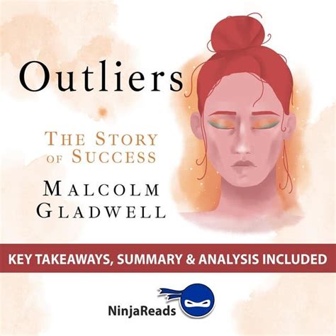 summary outliers by malcolm gladwell the story of success includes summary and takeaways PDF