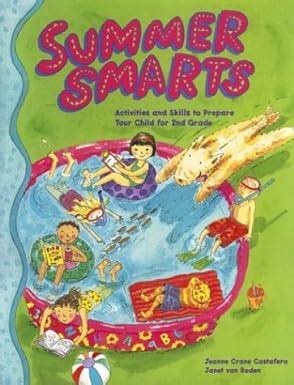 summer smarts activities and skills to prepare your child for second grade Kindle Editon