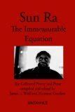 sun ra the immeasurable equation the collected poetry and prose Reader