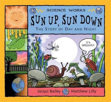 sun up sun down the story of day and night science works PDF