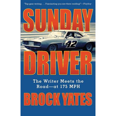 sunday driver the writer meets the road at 175 mph Doc