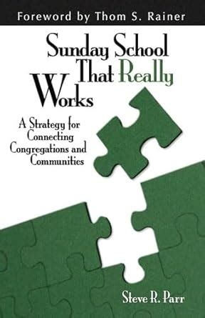 sunday school that really works a strategy for connecting congregations and communities Doc